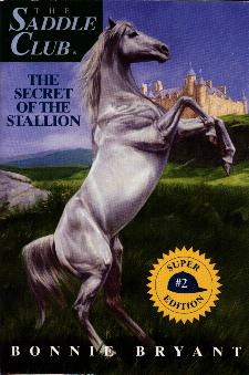 Saddle Club Super Edition #2, The Secret of the Stallion