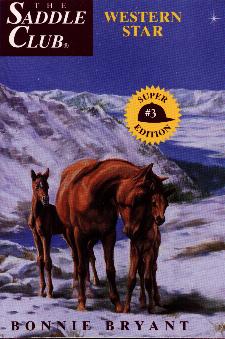 Saddle Club Super Edition #3, Western Star
